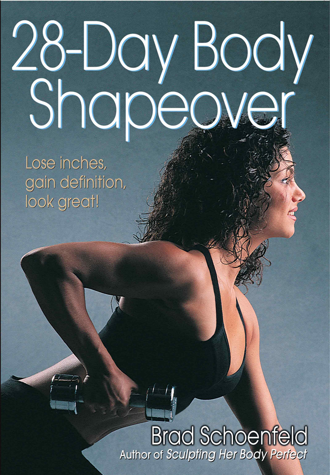 Title details for 28-Day Body Shapeover by Brad Schoenfeld - Available
